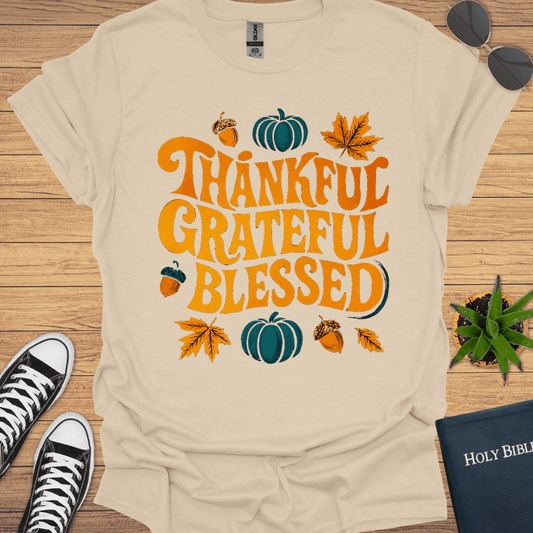 Thankful Grateful Blessed T-Shirt - Christian Clothes