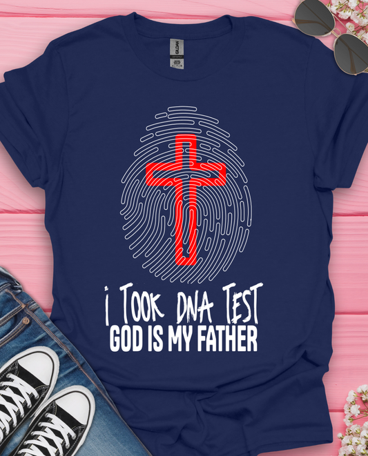 I took DNA Test  T-Shirt