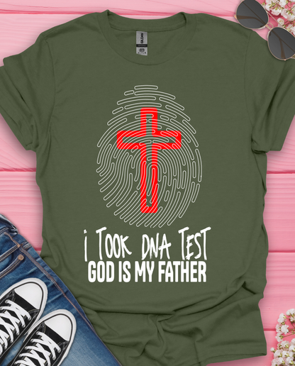 I took DNA Test  T-Shirt