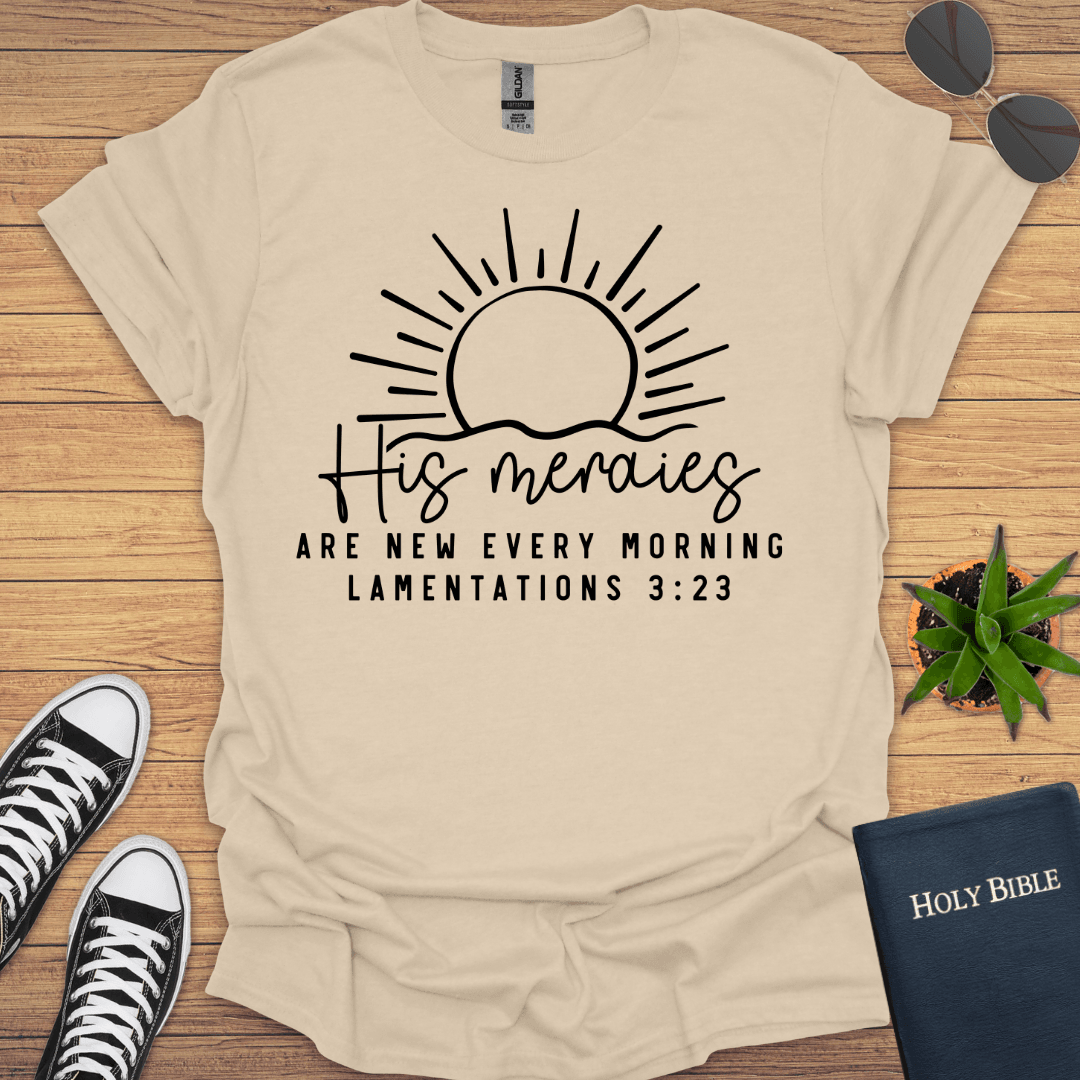 His Meraies Are New Every Morning T-Shirt - Christian Clothes