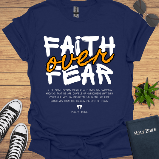 Faith Over Fear T-Shirt - Christian Clothes