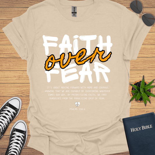 Faith Over Fear T-Shirt - Christian Clothes