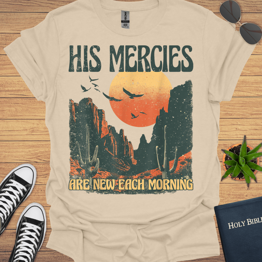 His Mercies Are New Each Morning T-Shirt - Christian Clothes