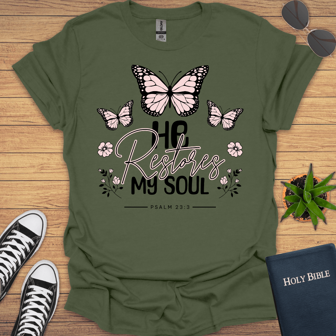 He Restored My Soul T-Shirt - Christian Clothes