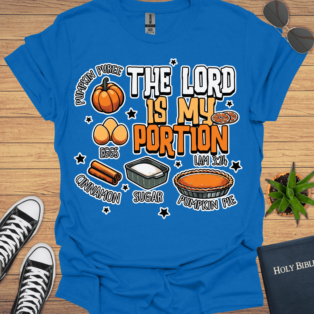 The Lord is My Portion T-Shirt - Christian Clothes