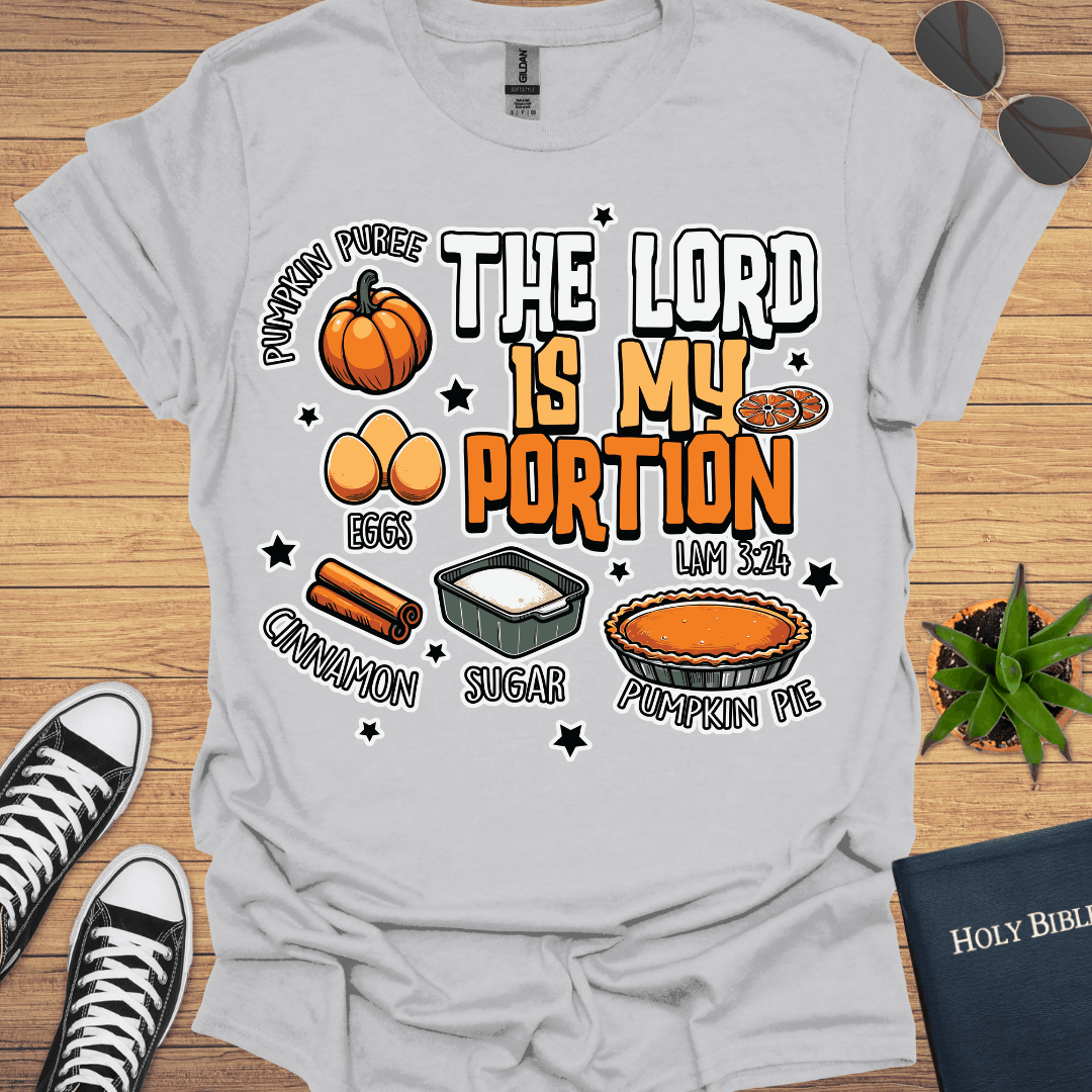 The Lord is My Portion T-Shirt - Christian Clothes
