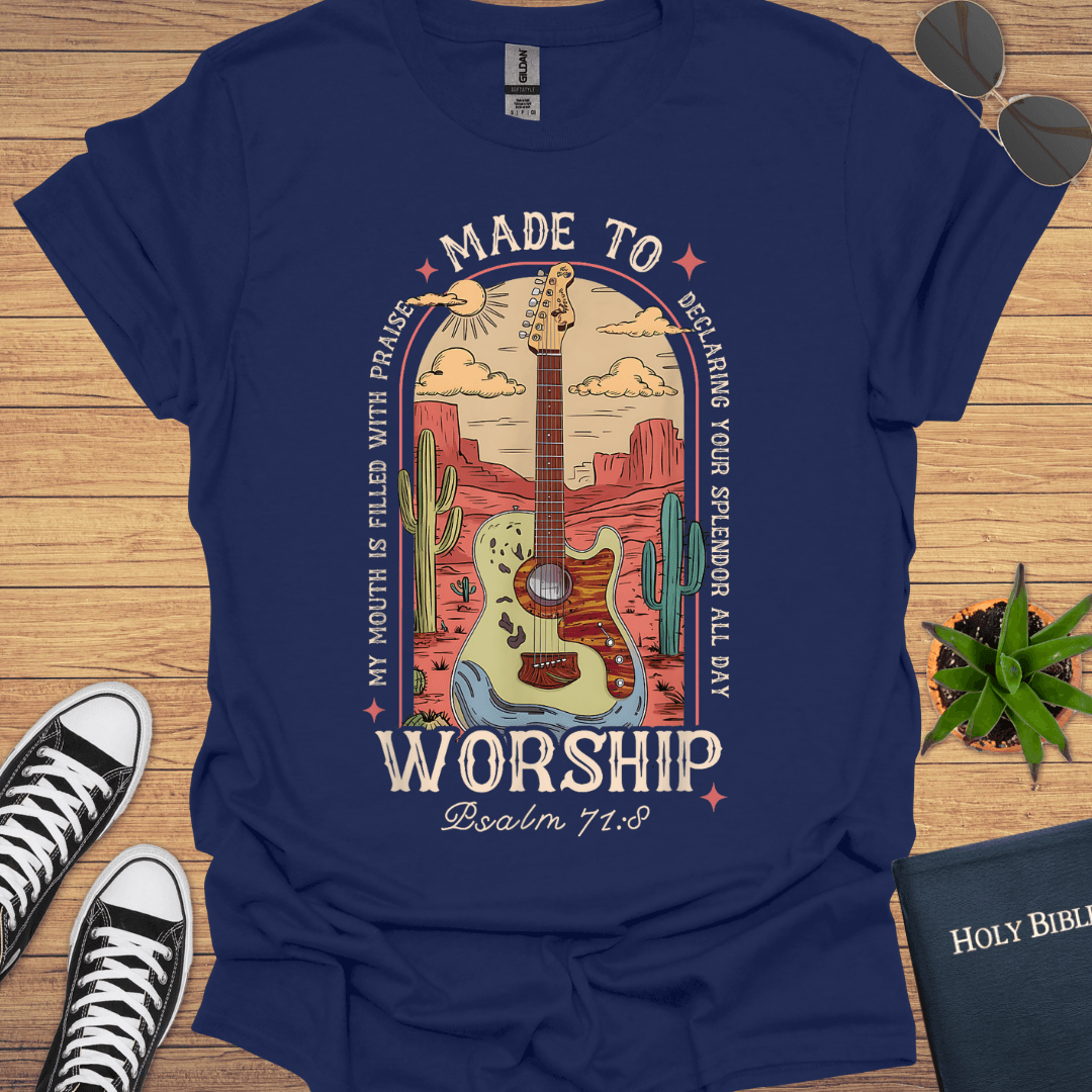 Made To Worship T-Shirt - Christian Clothes