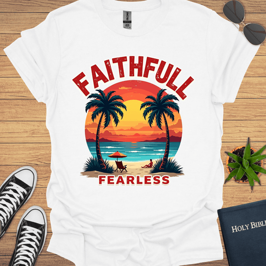 Faithful And Fearless Design T-Shirt - Christian Clothes