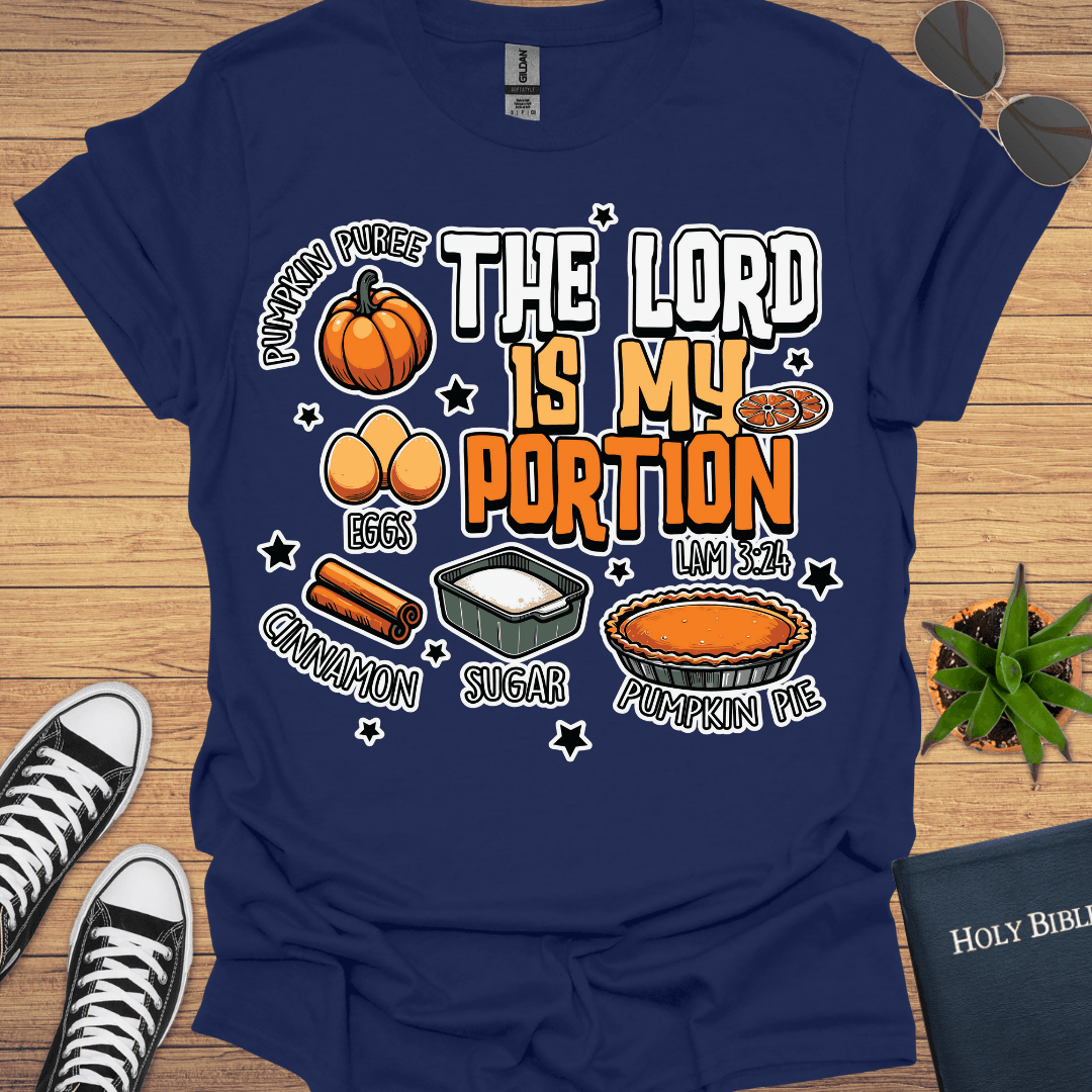 The Lord is My Portion T-Shirt - Christian Clothes