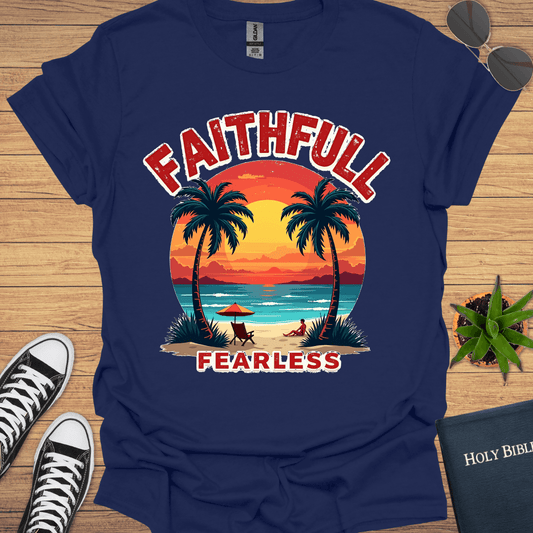 Faithful And Fearless Design T-Shirt - Christian Clothes