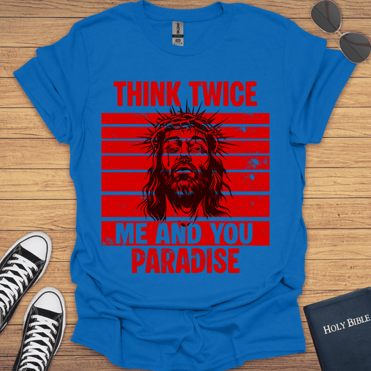Think Twice T-Shirt - Christian Clothes