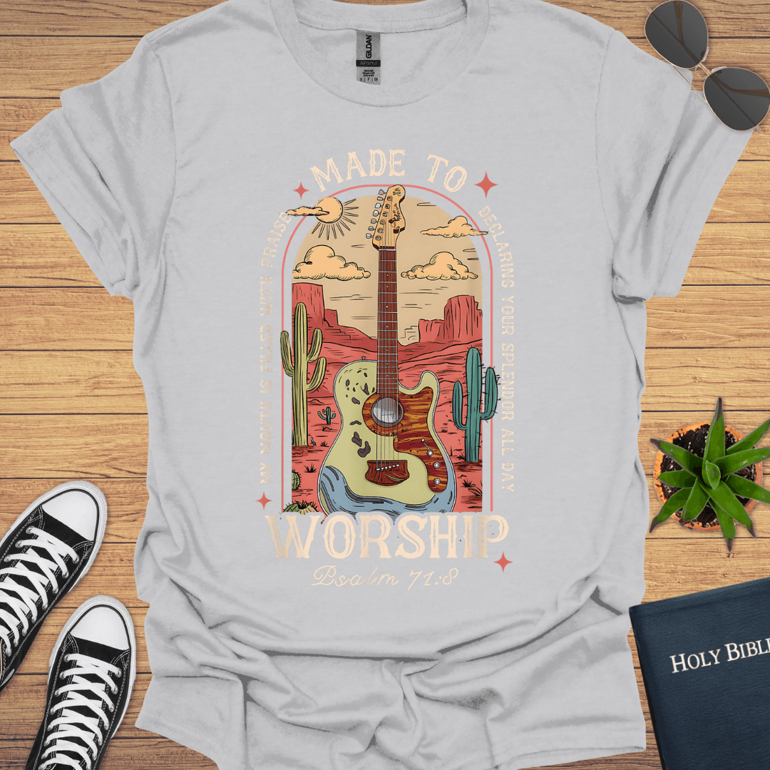 Made To Worship T-Shirt - Christian Clothes