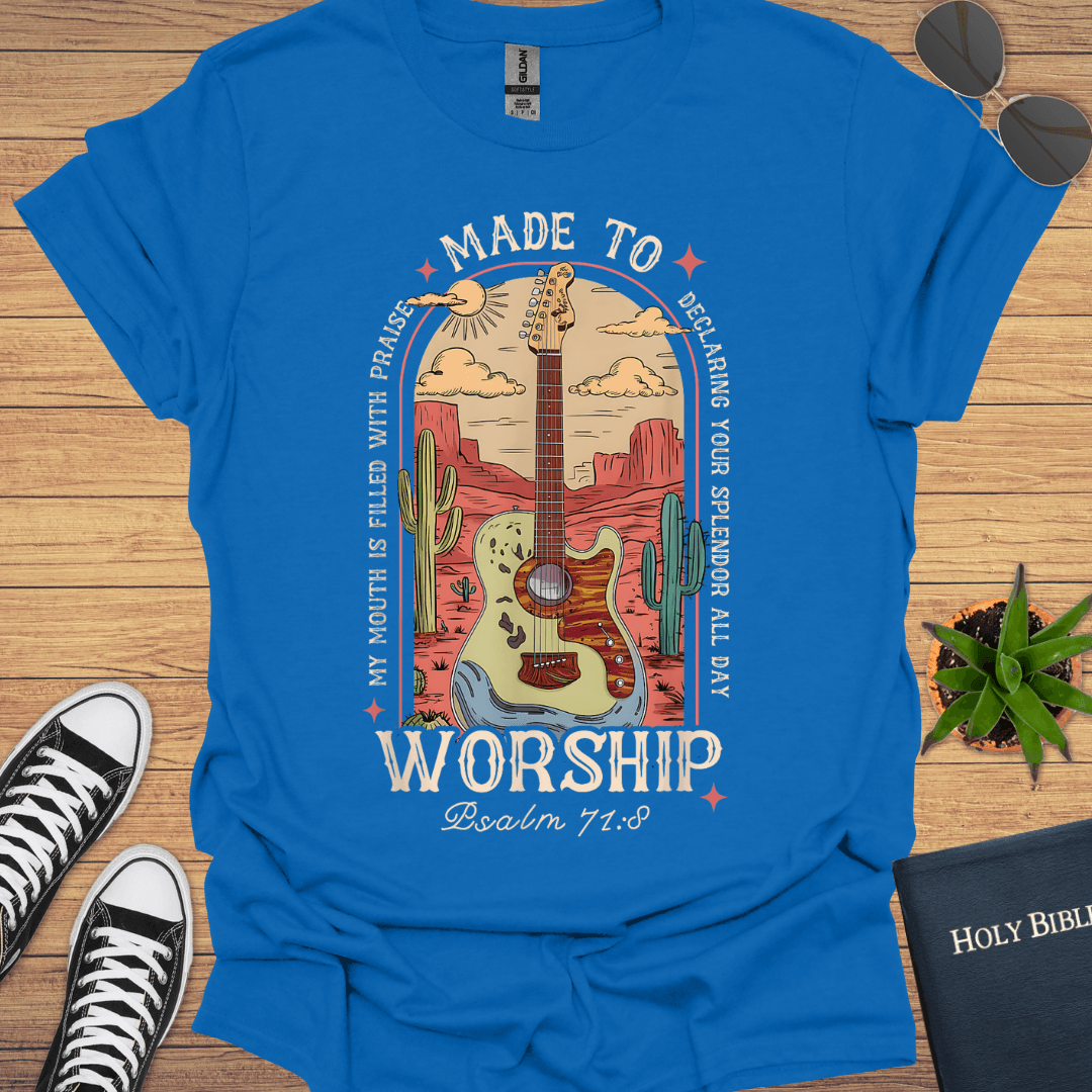 Made To Worship T-Shirt - Christian Clothes