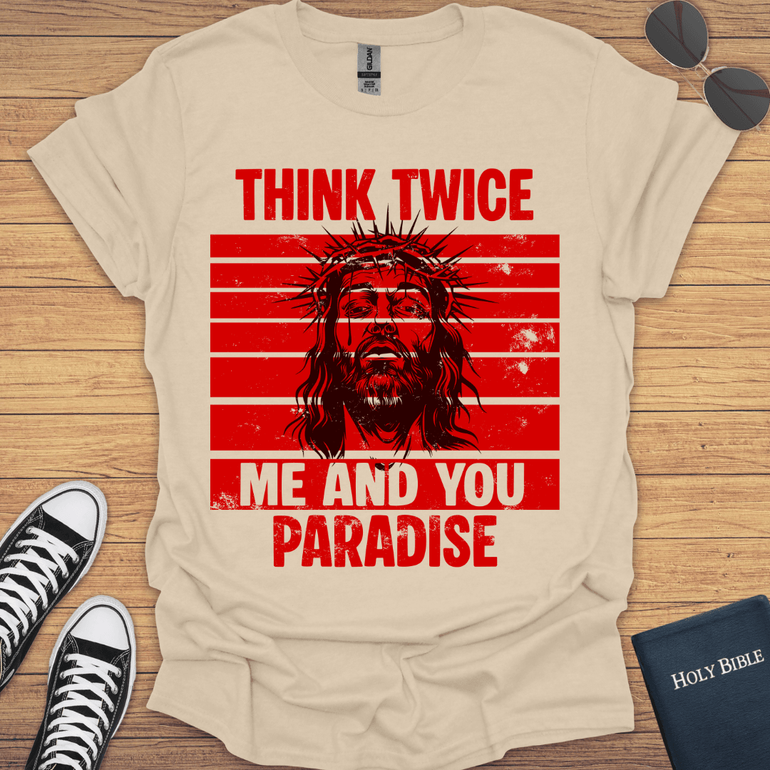 Think Twice T-Shirt - Christian Clothes