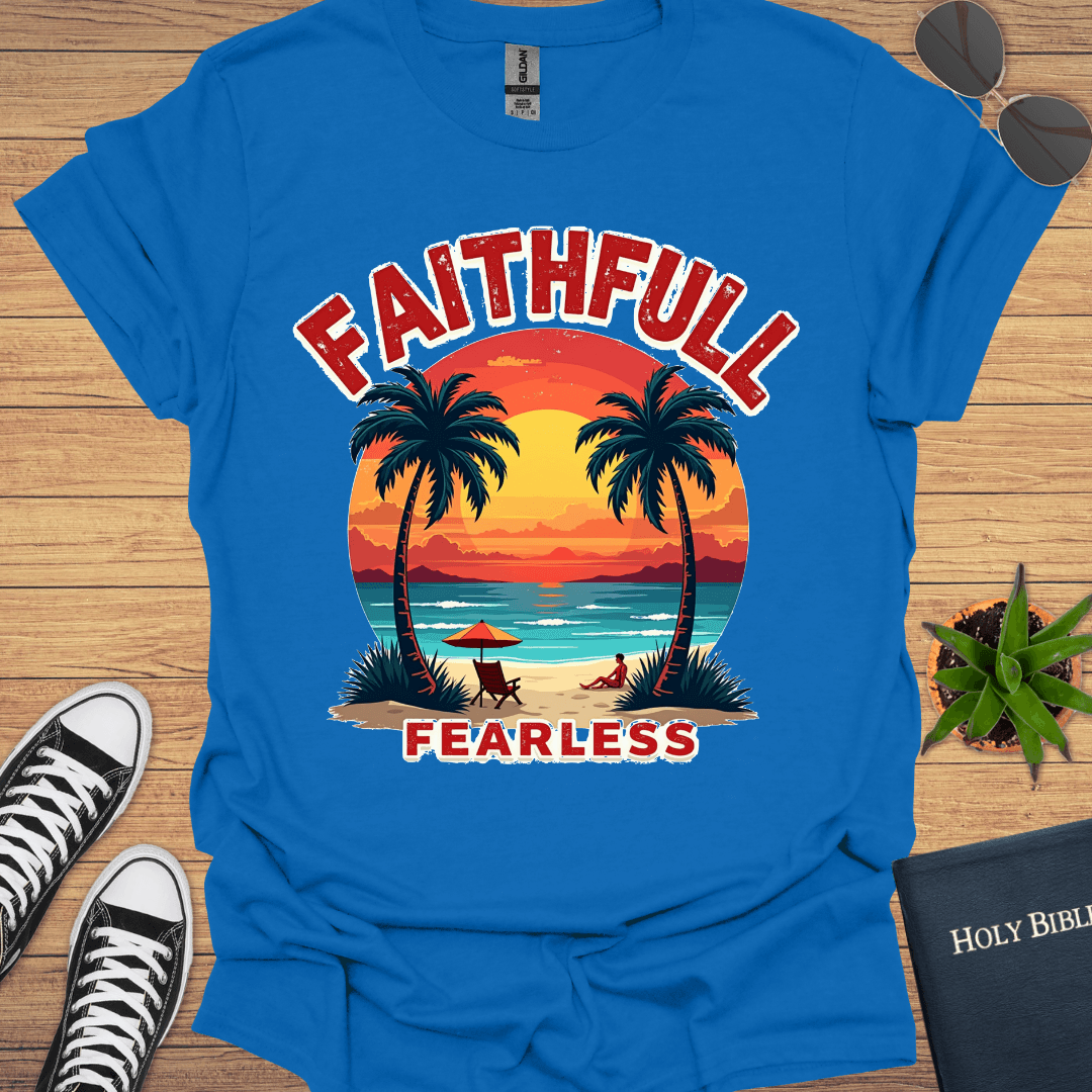 Faithful And Fearless Design T-Shirt - Christian Clothes