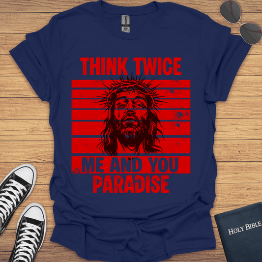 Think Twice T-Shirt - Christian Clothes
