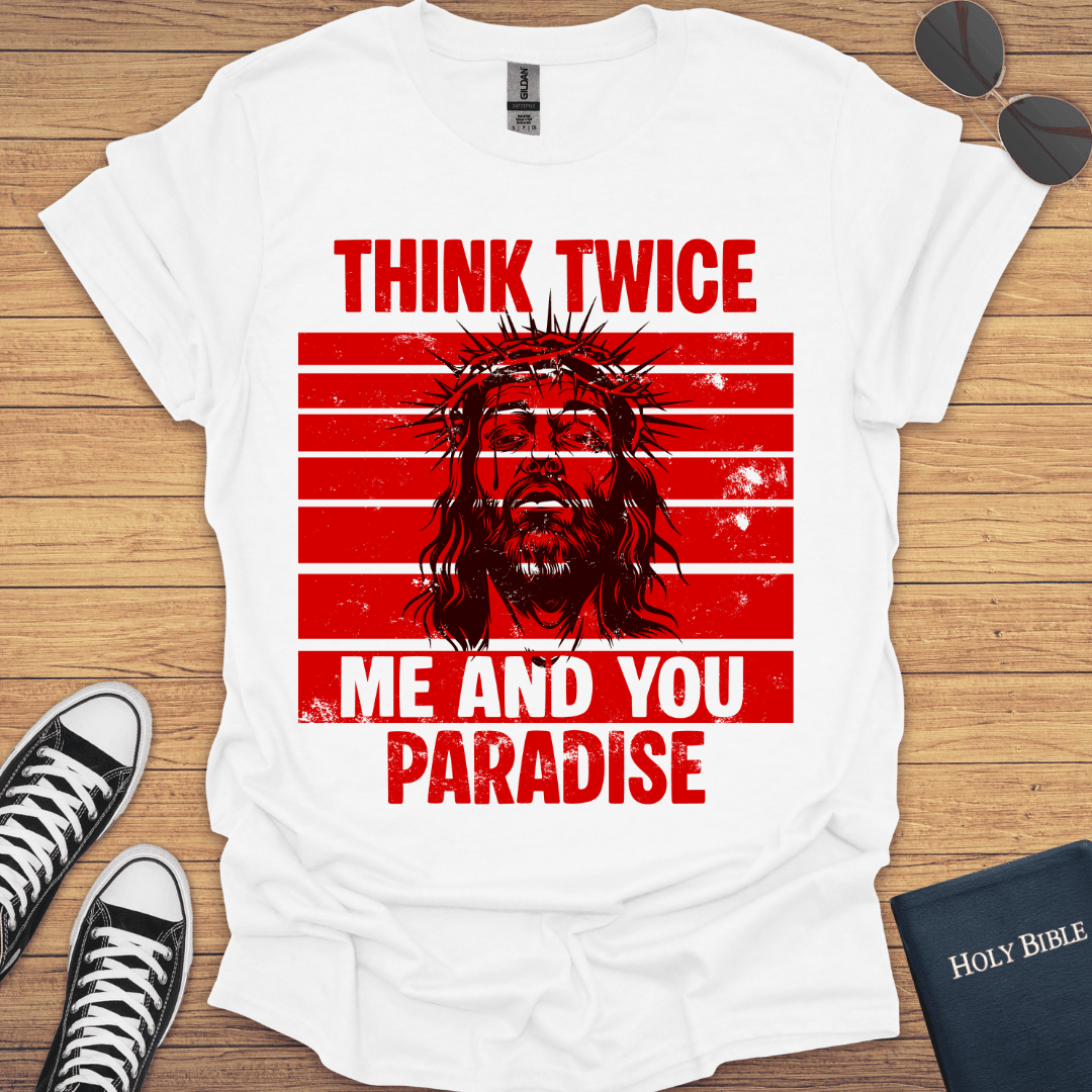 Think Twice T-Shirt - Christian Clothes