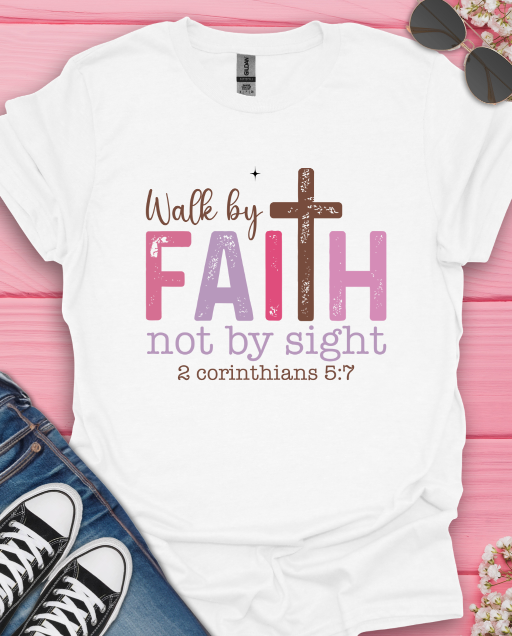 Walk By Faith T-Shirt