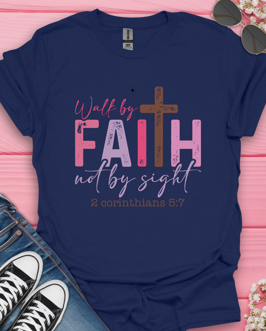 Walk By Faith T-Shirt