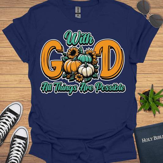 With God Everything is Possible T-Shirt - Christian Clothes