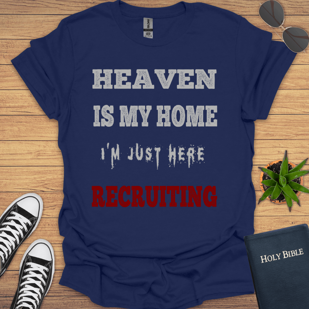 Heaven is My Home T-Shirt - Christian Clothes