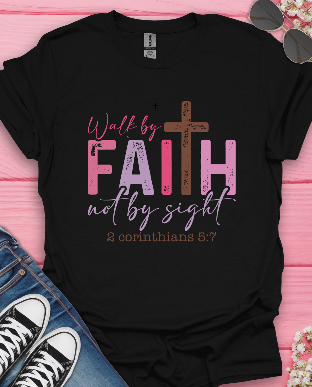 Walk By Faith T-Shirt