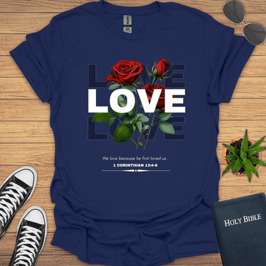 Love Roses Design T-Shirt - Christian Clothes