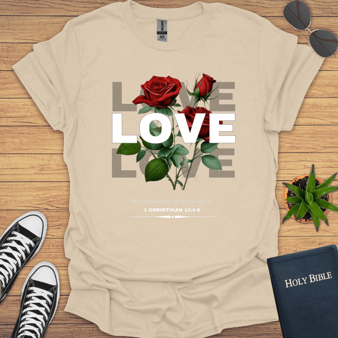 Love Roses Design T-Shirt - Christian Clothes