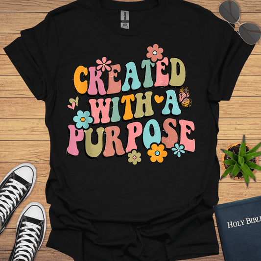 Created With Purpose T-Shirt - Christian Clothes