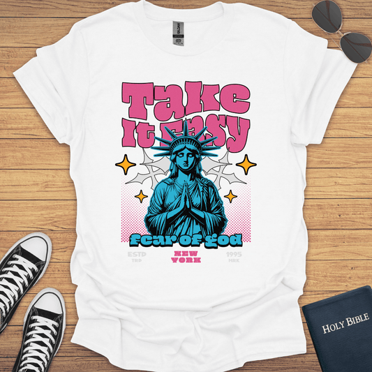 Take It Easy T-Shirt - Christian Clothes