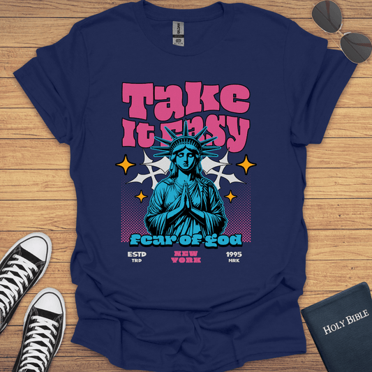 Take It Easy T-Shirt - Christian Clothes