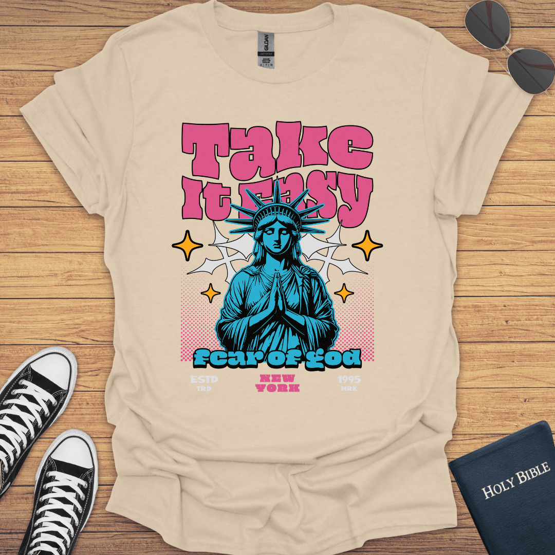 Take It Easy T-Shirt - Christian Clothes