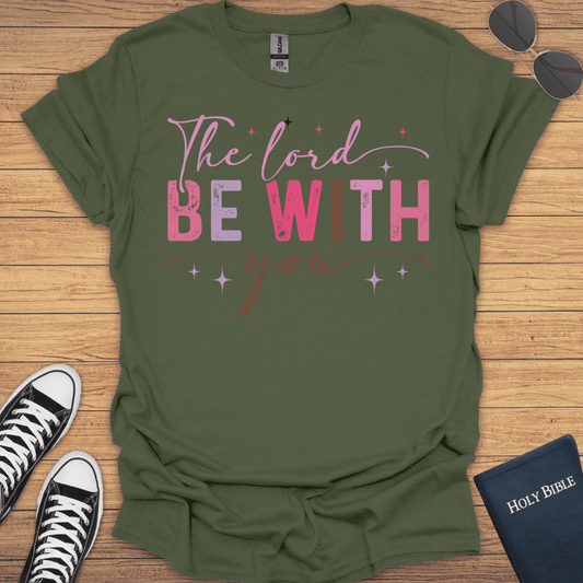 The Lord Be With You T-Shirt - Christian Clothes