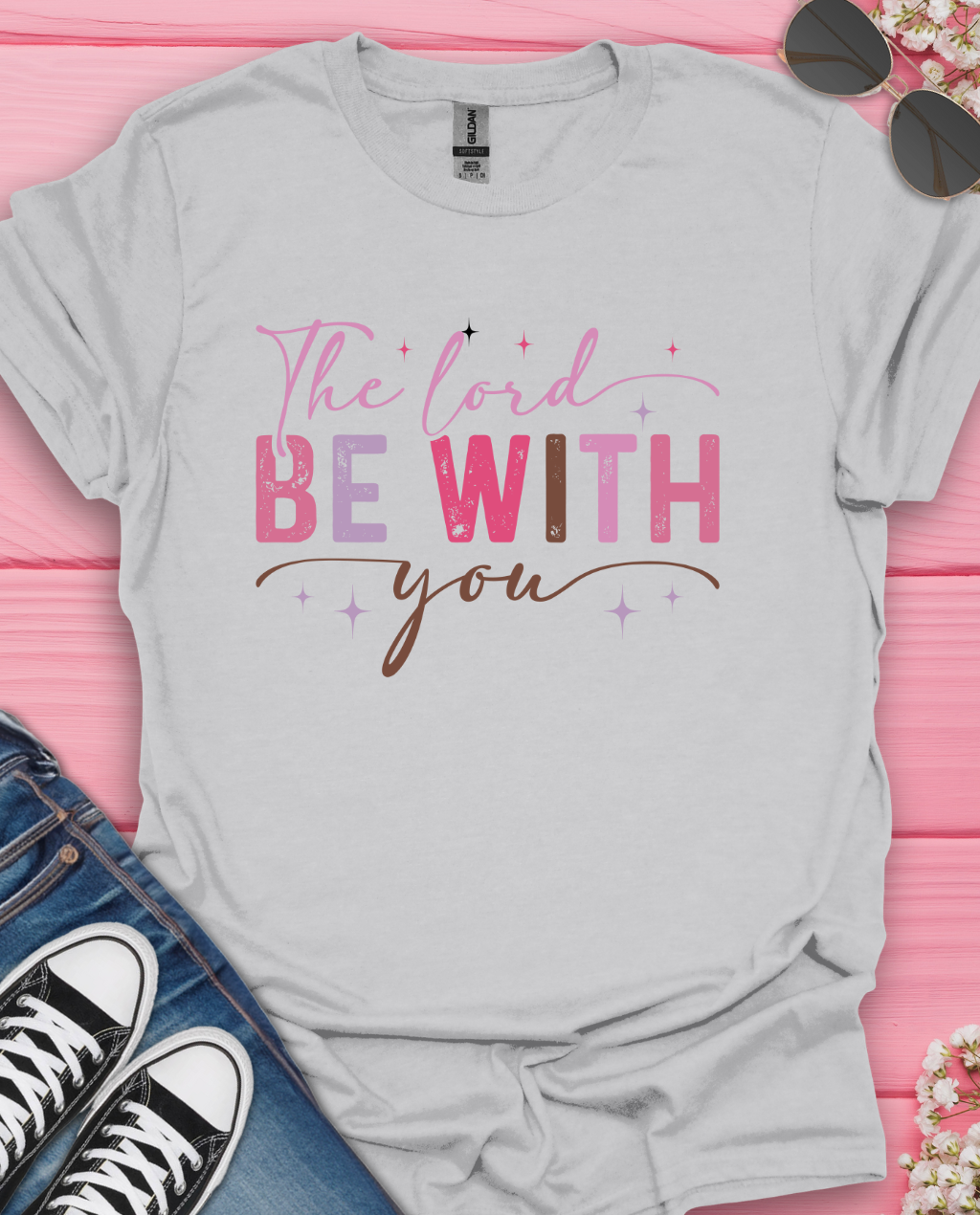 The Lord Be With You T-Shirt