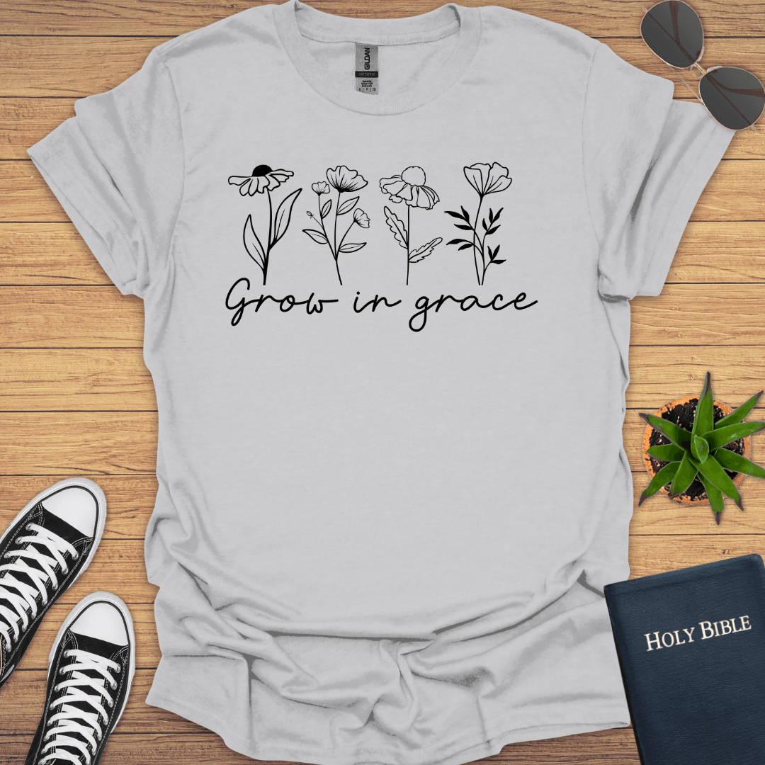 Grow in Grace T-Shirt - Christian Clothes