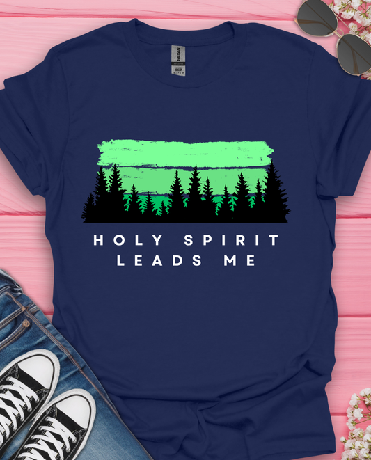 Holy Spirit Leads Me T-Shirt