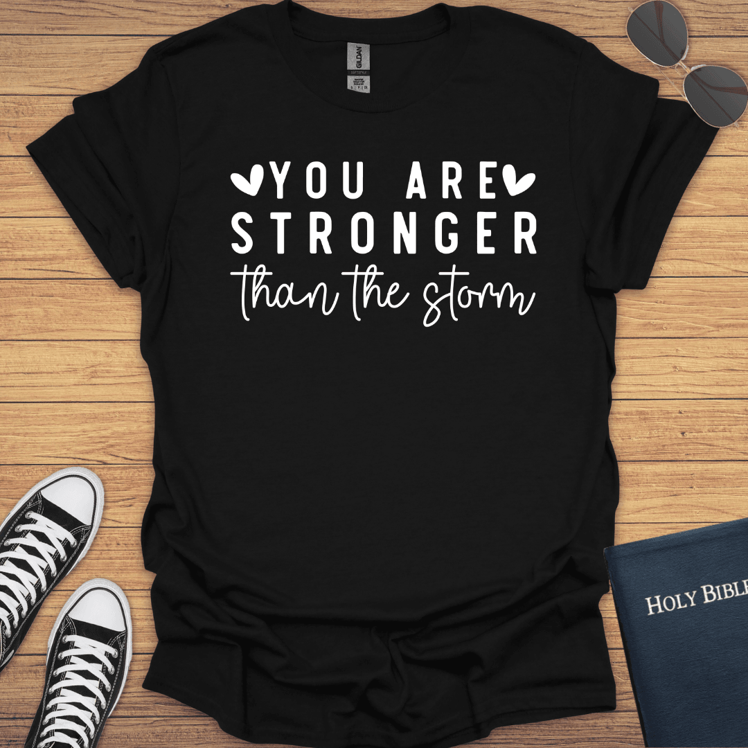 Your Stranger Than Storm T-Shirt - Christian Clothes