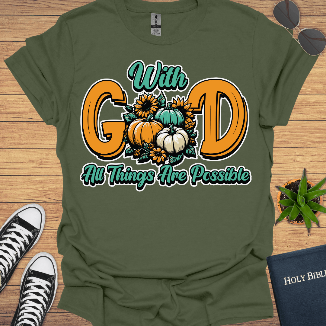 With God Everything is Possible T-Shirt - Christian Clothes