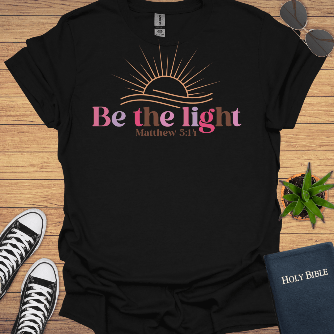 Be The Light T-Shirt - Christian Clothes