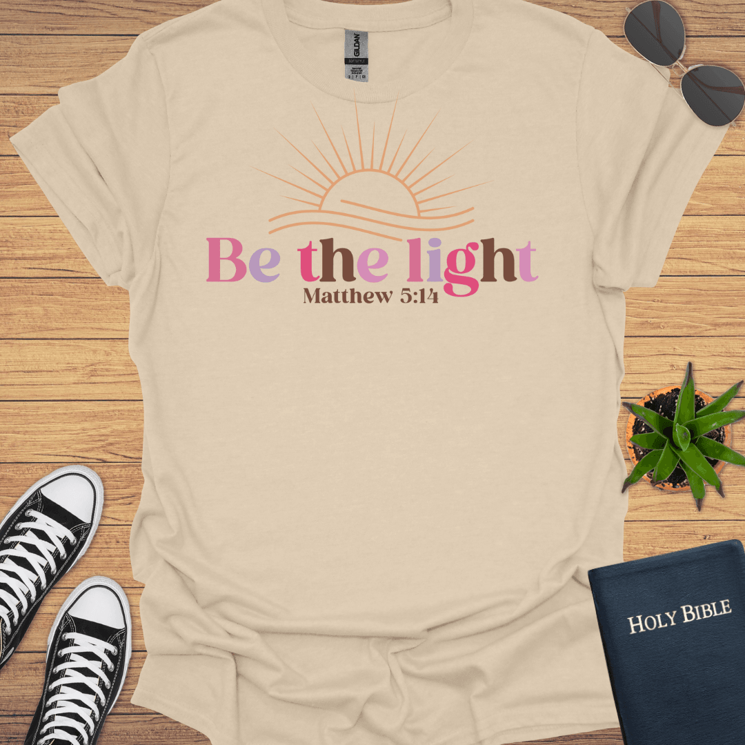 Be The Light T-Shirt - Christian Clothes