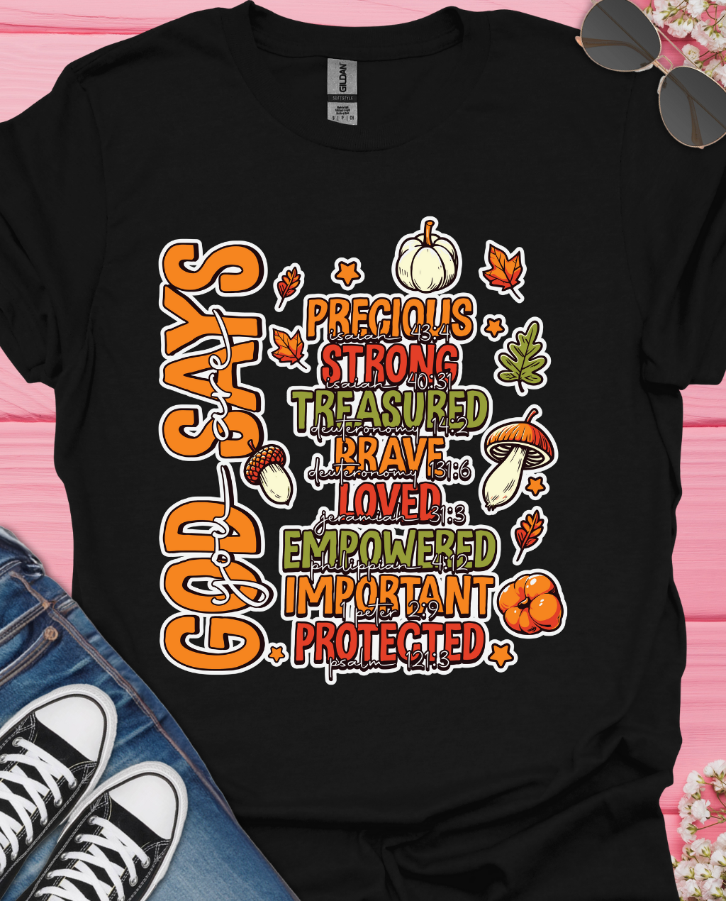 God Says I Am T-Shirt