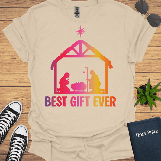 Best gift ever T-Shirt - Christian Clothes