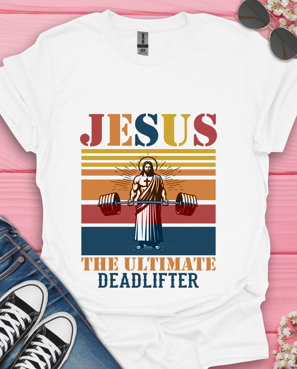 Jesus The Ultimate Deadlifter T-Shirt