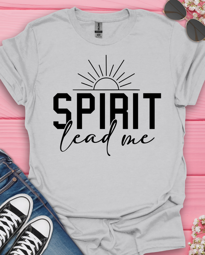 Spirit Leads Me T-Shirt