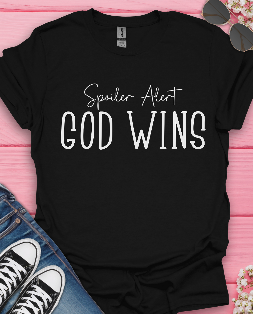Spoiler Alert God Wins T-Shirt