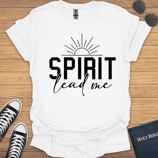 Spirit Leads Me T-Shirt - Christian Clothes