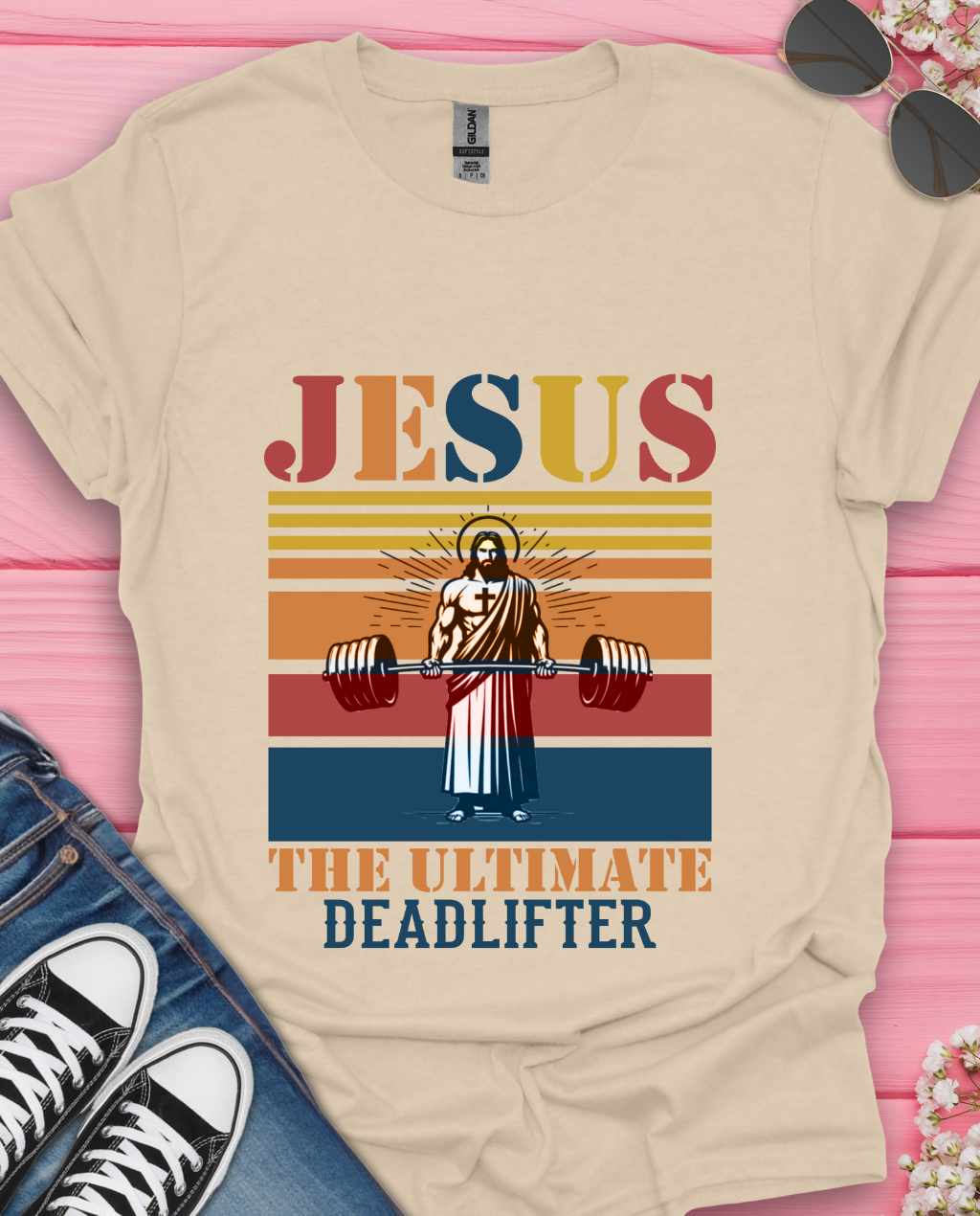 Jesus The Ultimate Deadlifter T-Shirt