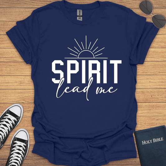 Spirit Leads Me T-Shirt - Christian Clothes