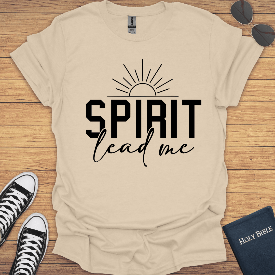 Spirit Leads Me T-Shirt - Christian Clothes