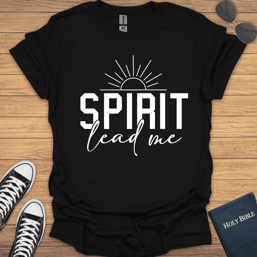 Spirit Leads Me T-Shirt - Christian Clothes